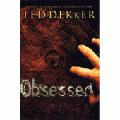 Obsessed By Ted Dekker 
